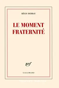 Le moment fraternité