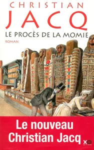 Le procès de la momiesuivi de ; Le mystère des momies