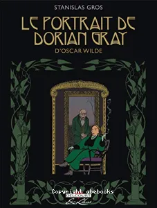 Le portrait de Dorian Gray, d'Oscar Wilde