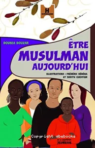 Etre musulman aujourd'hui