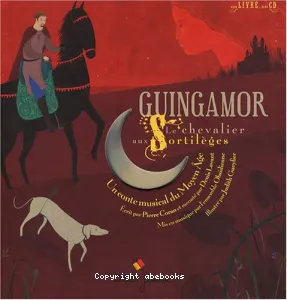 Guingamor, le chevalier aux sortilèges