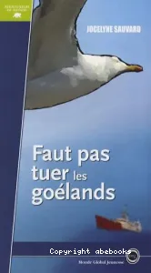 Faut pas tuer les goélans