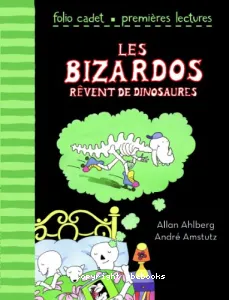 Les Bizardos rêvent de dinosaures