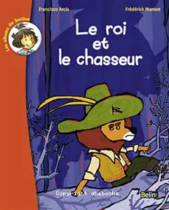 Le roi et le chasseur