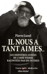 Il nous a tant aimés...