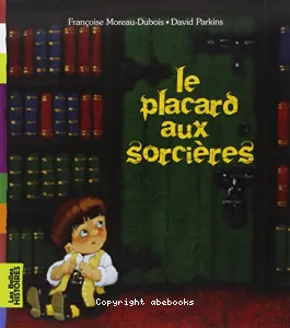 Le placard aux sorcières