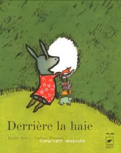 Derrière la haie