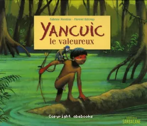 Yancuic le valeureux