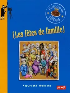 Les fêtes de famille