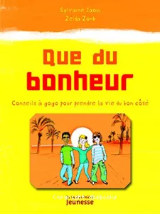 Que du bonheur