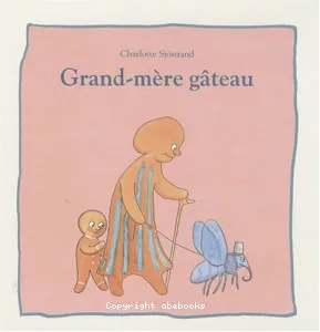 Grand-mère Gâteau