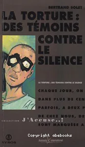 Torture, des témoins contre le silence (La)