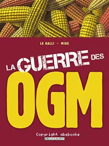 La guerre des OGM