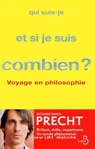 Qui suis-je et si je suis combien ?