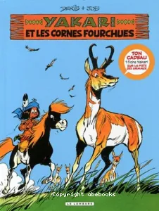 Yakari et les cornes fourchues