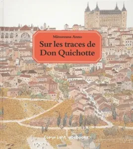 Sur les traces de don Quichotte