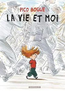 La vie et moi