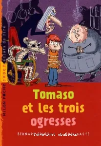 Tomaso et les trois ogresses