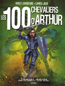 Les 100 chevaliers d'Arthur