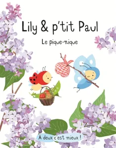 Lily et P'tit Paul : le pique-nique