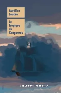 Le tropique du kangourou