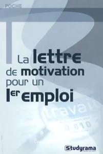 La lettre de motivation pour un premier emploi