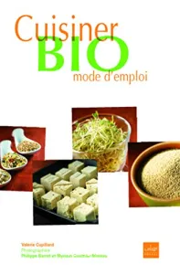 Cuisiner bio, mode d'emploi