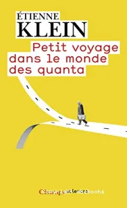 Petit voyage dans le monde des quanta