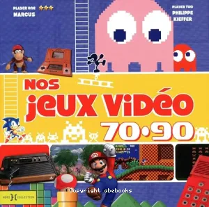 Nos jeux vidéo 70-90