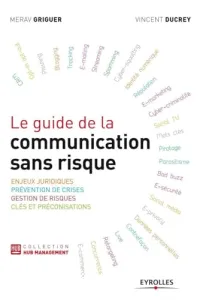 Le guide de la communication sans risque