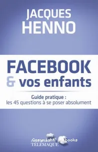 Facebook & vos enfants