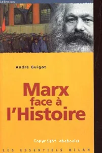 Marx face à l'histoire