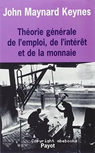 Théorie générale de l'emploi, de l'intérêt et de la monnaie