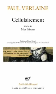 Cellulairement ; suivi de Mes prisons