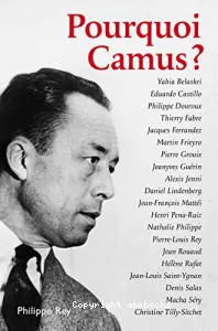 Pourquoi Camus ?