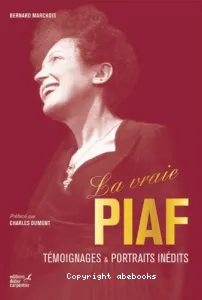 La vraie Piaf