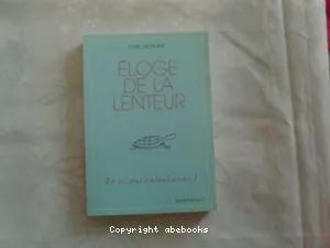 Eloge de la lenteur