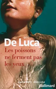 Les poissons ne ferment pas les yeux