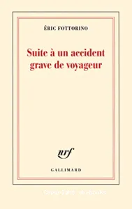 Suite à un accident grave de voyageur