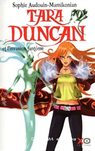 Tara Duncan et l'invasion fantôme