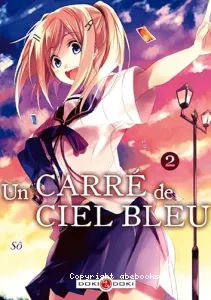 Un carré de ciel bleu