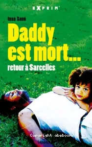 Daddy est mort...