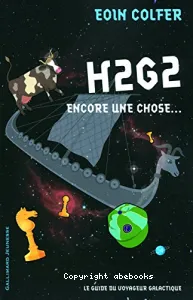 H2G2, encore une chose...