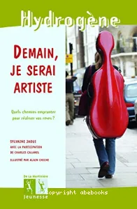 Demain, je serai artiste