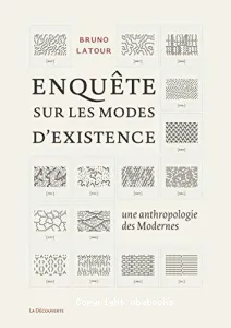 Enquête sur les modes d'existence