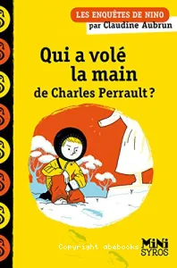 Qui a volé la main de Charles Perrault ?