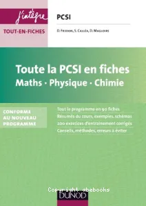 Toute la PCSI en fiches