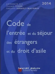 Code de l'entrée et du séjour des étrangers et du droit d'asile