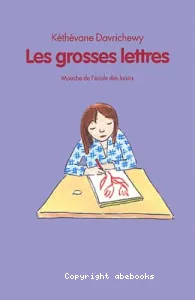 Grosses lettres (Les)