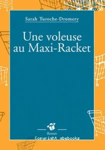 Une voleuse au maxi-racket